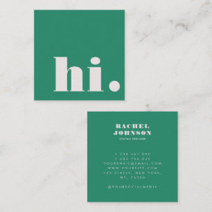 Minimalist Bold Typography Bottle Green Modern hi  Square Business Card