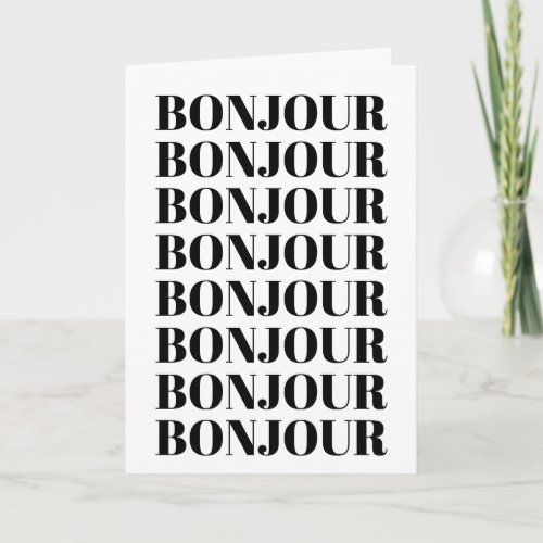 Minimalist Bonjour French Typography Black White Card