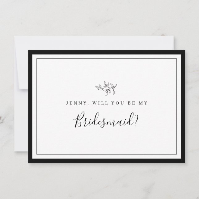 Minimalist Border Leaf Bridesmaid Proposal Card (Front)