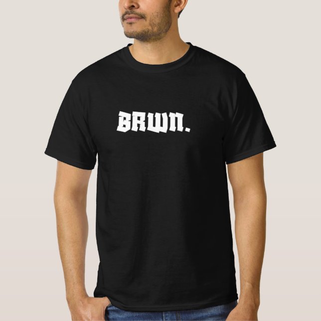 Minimalist BRWN. Statement T-Shirt – Bold Urban S (Front)