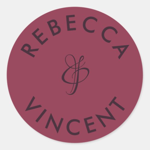 Minimalist Burgundy Wedding Personalized Names Classic Round Sticker
