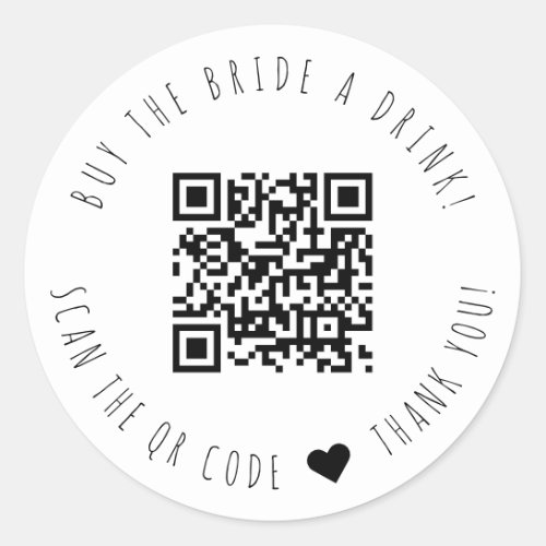 Minimalist Buy The Bride A Drink QR Code Classic Round Sticker