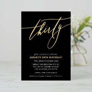 MINIMALIST Calligraphy chic 30th birthday gold Foil Invitation