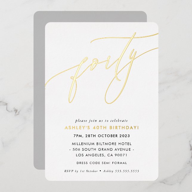 MINIMALIST Calligraphy chic 40th birthday gold Foil Invitation (Front/Back)