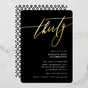 MINIMALIST Calligraphy elegant 30th party black Foil Invitation