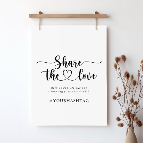 Minimalist Calligraphy Share the Love Hashtag Sign