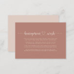 Minimalist Calligraphy Terracotta Honeymoon Wish Enclosure Card<br><div class="desc">This minimalist calligraphy terracotta honeymoon wish enclosure card is perfect for a rustic wedding. The design features a beautiful calligraphy font to embellish your event.</div>