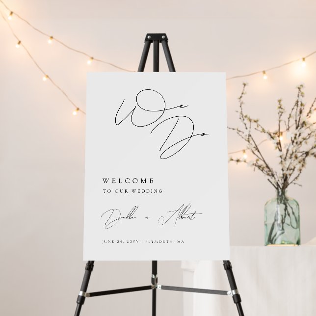 Minimalist Calligraphy We Do Black White Wedding Foam Board (In Situ (Stand))