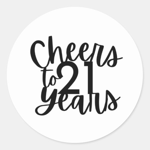 Minimalist Cheers to 21 Years Sticker