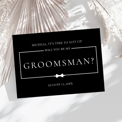 Minimalist Chic Black  Asking Groomsman Proposal