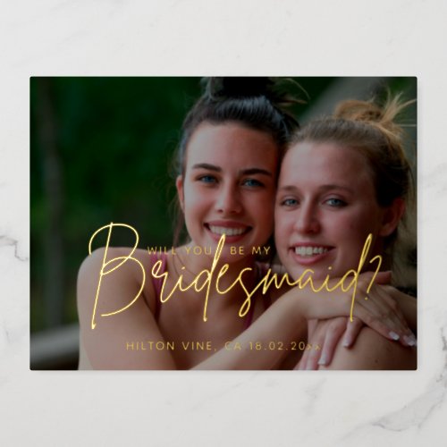 Minimalist Chic Black White Bridesmaid Proposal  Foil Holiday Postcard