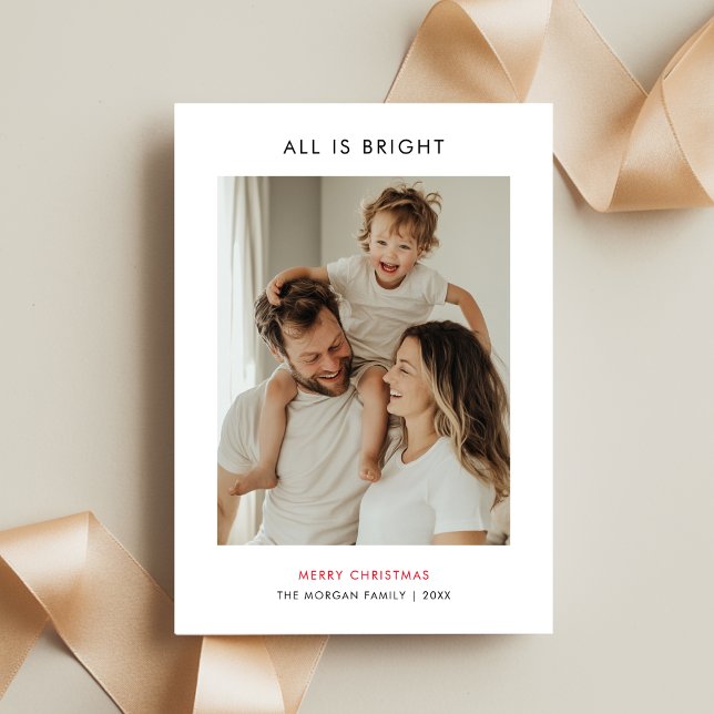 Minimalist Christmas All Is Bright Family Photo Holiday Card (Creator Uploaded)
