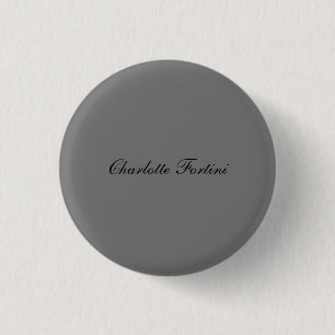 Minimalist Classical Handwriting Script Name Grey Button
