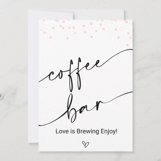 Minimalist Coffee is Brewing Table Top Sign Invitation (Front)