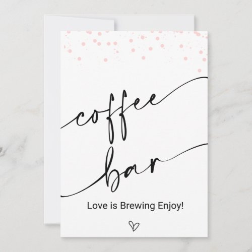 Minimalist Coffee is Brewing Table Top Sign Invitation