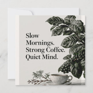 Minimalist Coffee Quote with Cup, Plant, and Text