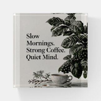 Minimalist Coffee Quote with Cup, Plant, and Text Paperweight