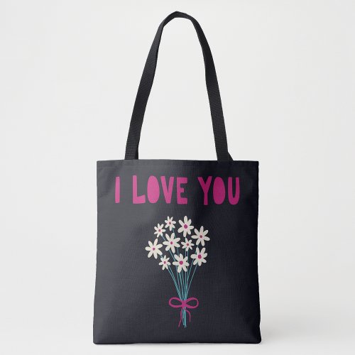 Minimalist Cute Flowers I love You Mom Mothers Day Tote Bag