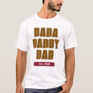 Minimalist Dada Daddy Est 2026 First Fathers Day T-Shirt