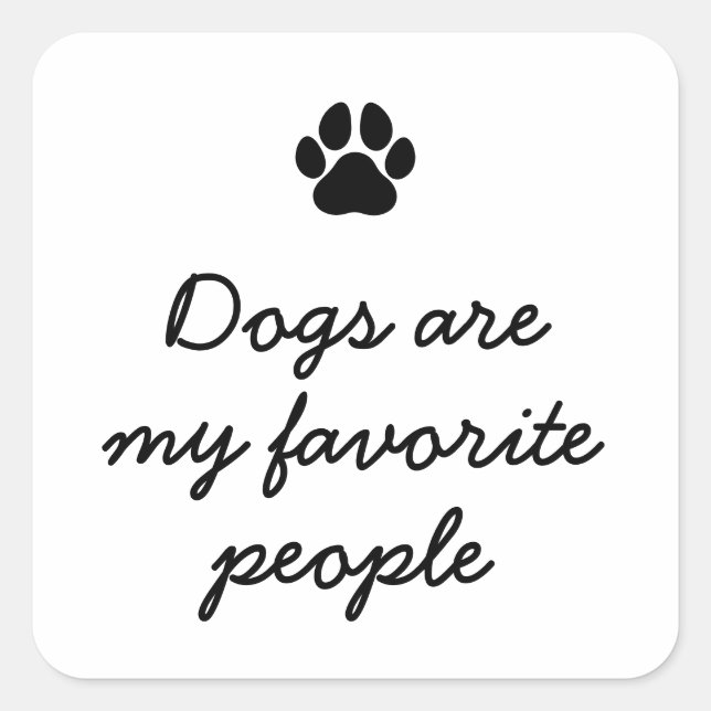 Minimalist Dog Lover Funny Quote  Square Sticker (Front)