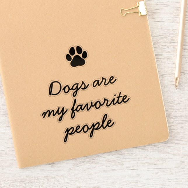 Minimalist Dog Lover Funny Quote  Sticker (Notebook)