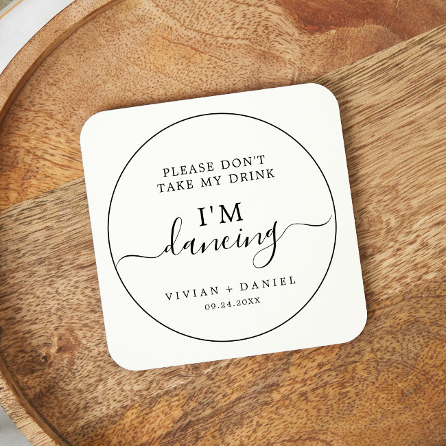 Minimalist Don't Take My Drink I'm Dancing Round Paper Coaster