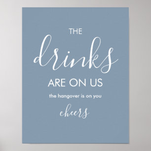 Minimalist Dusty Blue Funny Wedding Open Bar Poster