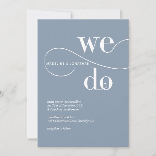 Minimalist Dusty Blue We Do Calligraphy Wedding Invitation