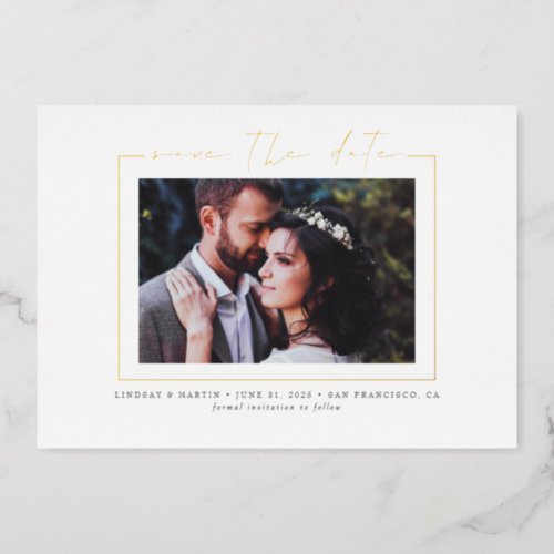 Minimalist Elegant Real Gold Save The Date Photo Foil Invitation