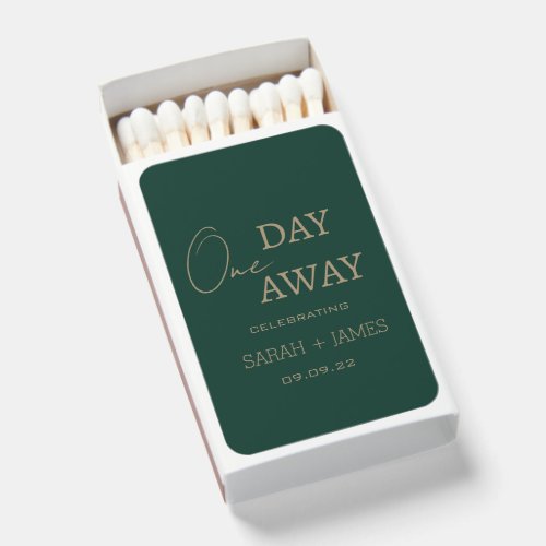 Minimalist Emerald Green One Day Away Wedding name Matchboxes