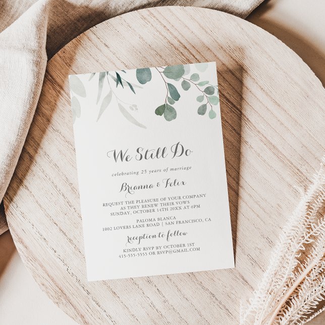 Minimalist Eucalyptus We Still Do Vow Renewal Invitation (Creator Uploaded)