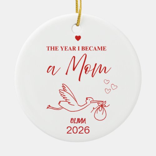 Minimalist Festive Red The Year I Became A Mom Ceramic Ornament