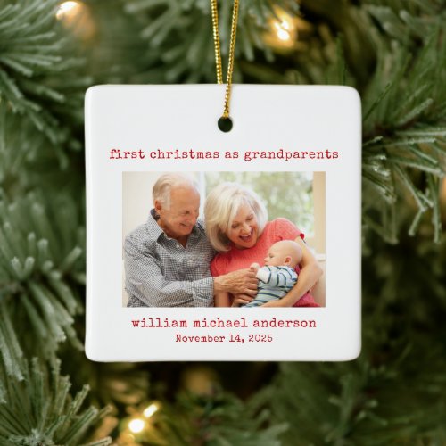 Minimalist First Christmas as Grandparents Photo Ceramic Ornament