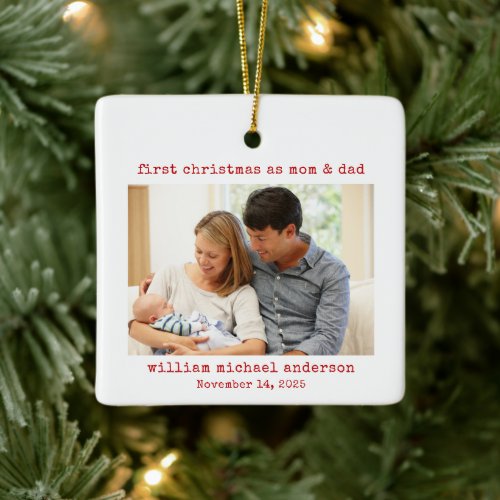 Minimalist First Christmas as Mom  Dad Photo Ceramic Ornament