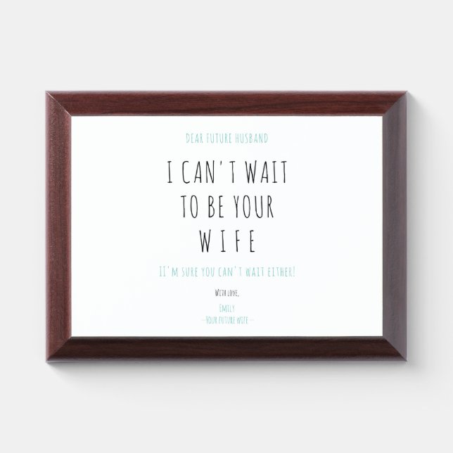 Minimalist Funny Handwriting Future Husband Wife Award Plaque (Horizontal)