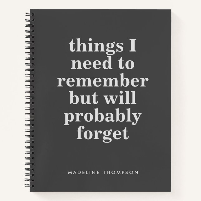 Minimalist Funny Quote Message Customize Name Gray Notebook (Front)
