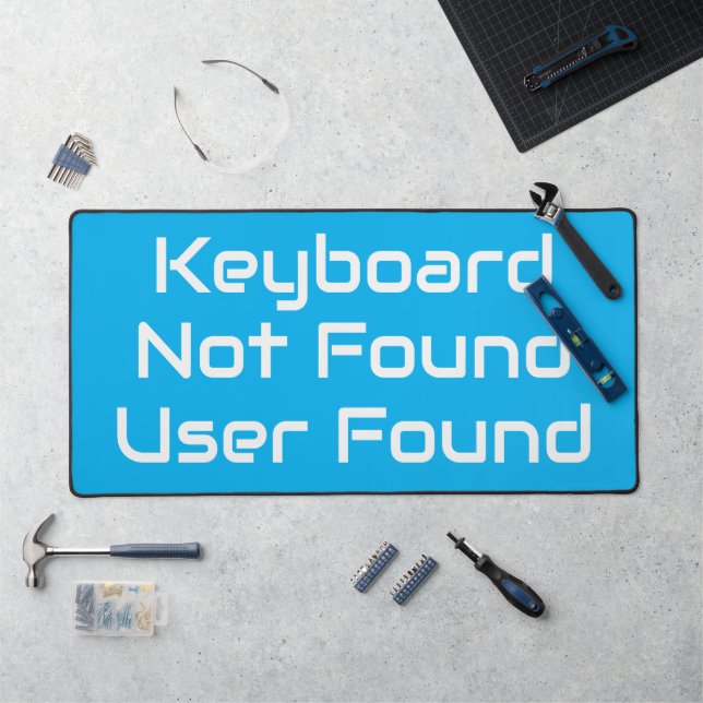 Minimalist Funny Tech Phrase Desk Mat (Workstation)