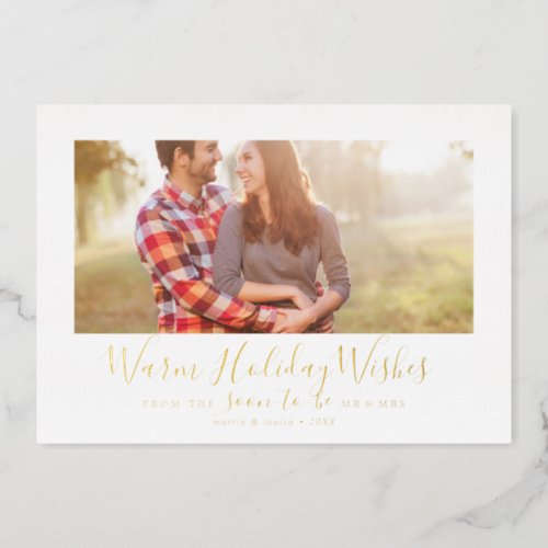 Minimalist Gold Foil Warm Wishes Engagement Photo Foil Holiday Card