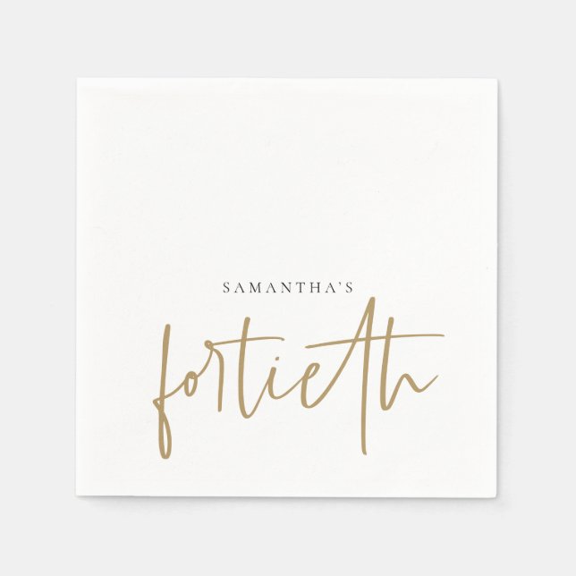 Minimalist Gold Handwriting Style Name Fortieth Napkins (Front)
