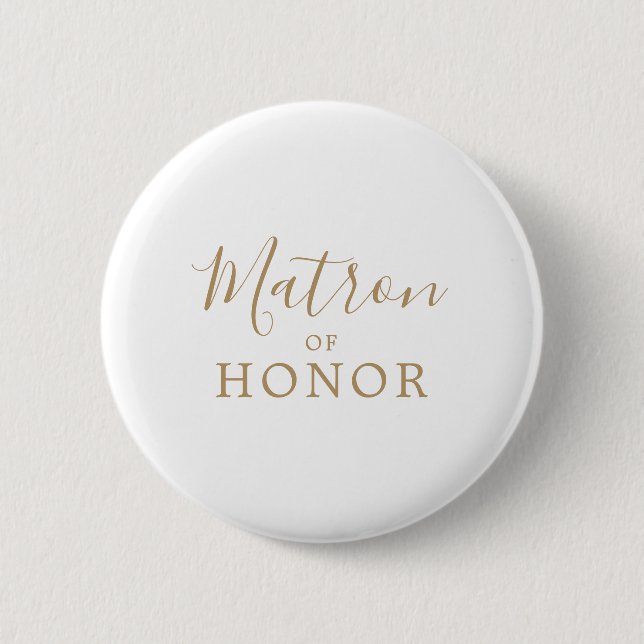 Minimalist Gold Matron of Honor Bridal Shower Button (Front)