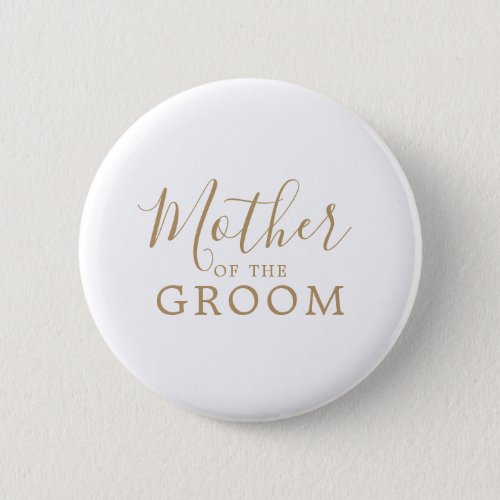 Minimalist Gold Mother of the Groom Bridal Shower Button
