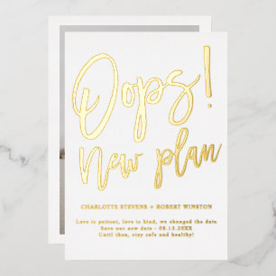 Minimalist gold new plan wedding change the date foil invitation