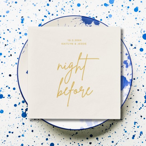 Minimalist Gold Script Night Before Rehearsal Napkins