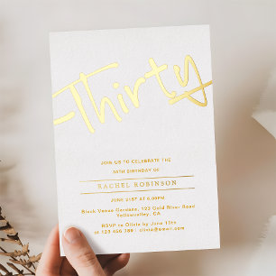 Minimalist Golden Script 30TH Birthday Party Gold Foil Invitation