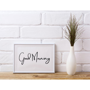 Minimalist "Good Morning" Simple Black Typography Poster
