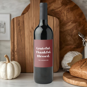Minimalist Grateful Thankful Blessed Thanksgiving  Wine Label
