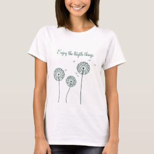 Minimalist Green Enjoy the Little Things Dandelion T-Shirt