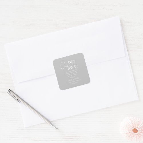 Minimalist Grey One Day Away Wedding Thank You Square Sticker