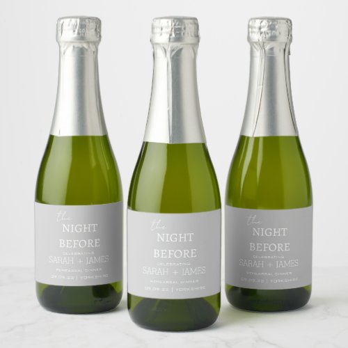 Minimalist Grey the Night Before Wedding Party   Sparkling Wine Label