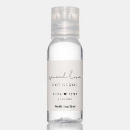 Minimalist handwritten Spread love not germs Hand Sanitizer